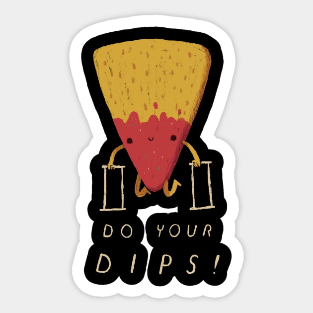do your dips! Sticker by Louisros